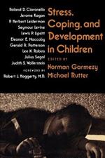 Stress, Coping, and Development in Children