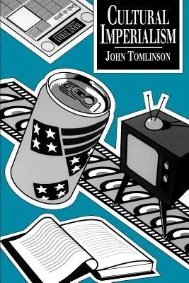 Cultural Imperialism: A Critical Introduction - John Tomlinson - cover