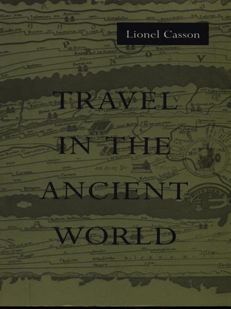 Travel in the Ancient World - Lionel Casson - cover