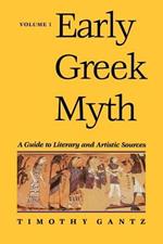 Early Greek Myth: A Guide to Literary and Artistic Sources