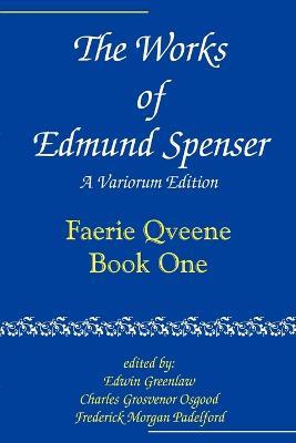 The Works of Edmund Spenser: A Variorum Edition - Edmund Spenser - cover