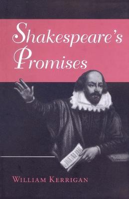 Shakespeare's Promises - William Kerrigan - cover