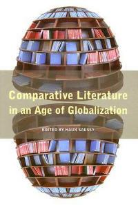 Comparative Literature in an Age of Globalization - cover