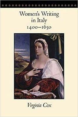 Women's Writing in Italy, 1400-1650 - Virginia Cox - cover