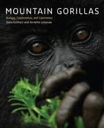 Mountain Gorillas: Biology, Conservation, and Coexistence