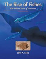 The Rise of Fishes: 500 Million Years of Evolution