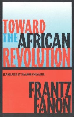 Toward the African Revolution - Frantz Fanon - cover