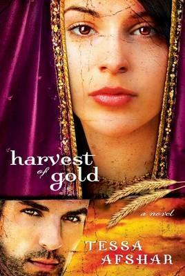 Harvest of Gold - Tessa Afshar - cover