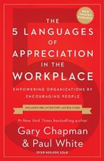 The 5 Languages of Appreciation in the Workplace