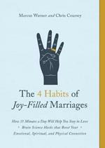 4 Habits of Joy-Filled Marriages, The