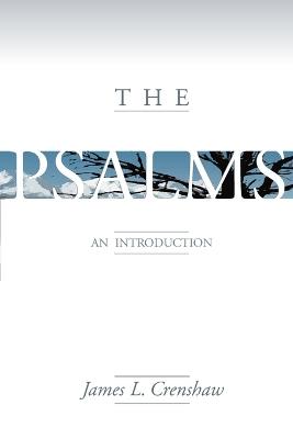 The Psalms: An Introduction - James L. Crenshaw - cover