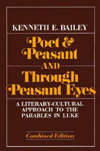 Poet and Peasant Through Peasant Eyes - Kenneth E. Bailey - cover
