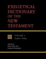 Exegetical Dictionary of the New Testament