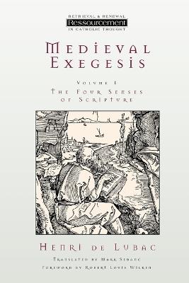 Medieval Exegesis: The Four Senses of Scripture - Henri De Lubac - cover