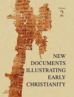 New Documents Illustrating Early Christianity: A Review of Greek Inscriptions and Papyri Published in 1977