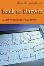 Back to Darwin: A Richer Account of Evolution