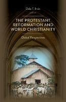 Protestant Reformation and World Christianity: Global Perspectives - cover