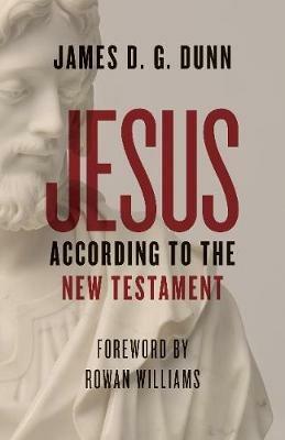 Jesus according to the New Testament - James D. G. Dunn - cover
