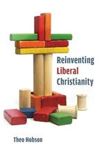 Reinventing Liberal Christianity