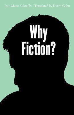 Why Fiction? - Jean-Marie Schaeffer - cover