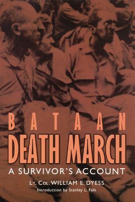 Bataan Death March: A Survivor's Account - William E. Dyess - cover