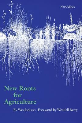 New Roots for Agriculture - Wes Jackson - cover