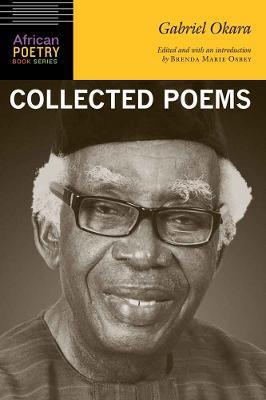 Gabriel Okara: Collected Poems - Gabriel Okara - cover