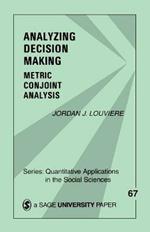 Analyzing Decision Making: Metric Conjoint Analysis