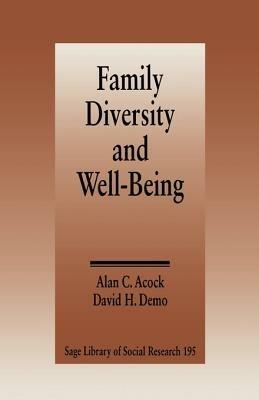 Family Diversity and Well-Being - Alan C. Acock,David Demo - cover