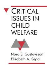 Critical Issues in Child Welfare