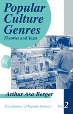 Popular Culture Genres: Theories and Texts