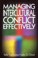 Managing Intercultural Conflict Effectively - Stella Ting-Toomey,John G. Oetzel - cover