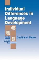 Individual Differences in Language Development