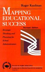 Mapping Educational Success: Strategic Thinking and Planning for School Administrators