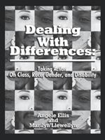 Dealing With Differences: Taking Action on Class, Race, Gender and Disability