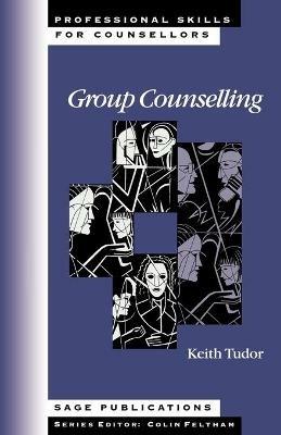 Group Counselling - Keith Tudor - cover