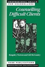 Counselling Difficult Clients