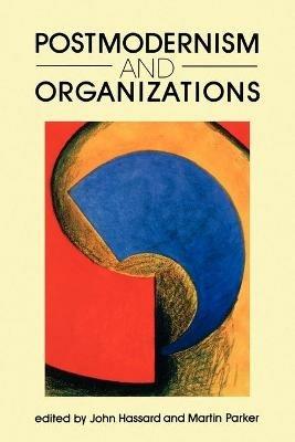 Postmodernism and Organizations - cover