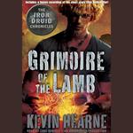 Grimoire of the Lamb: An Iron Druid Chronicles Novella