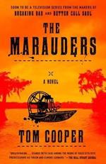 The Marauders: A Novel