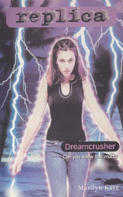 Dreamcrusher (Replica #19) - Marilyn Kaye - ebook