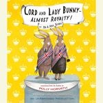 Lord and Lady Bunny--Almost Royalty!