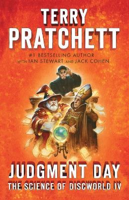 Judgment Day: Science of Discworld IV: A Novel - Terry Pratchett,Ian Stewart,Jack Cohen - cover