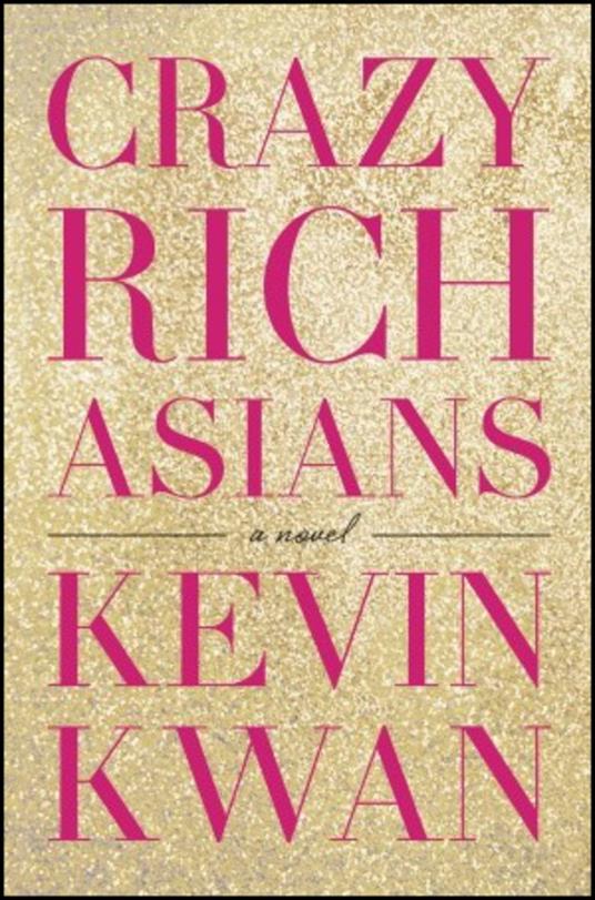Crazy Rich Asians - Kevin Kwan - cover
