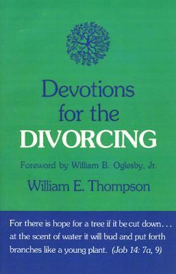 Devotions for the Divorcing - William E. Thompson - cover