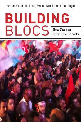 Building Blocs: How Parties Organize Society - cover