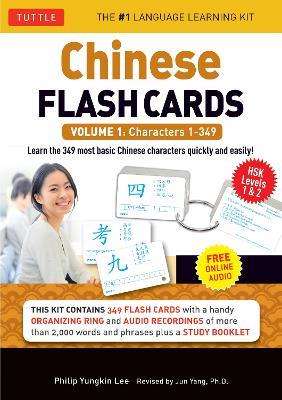 Chinese Flash Cards Kit Volume 1: HSK Levels 1 & 2 Elementary Level: Characters 1-349 (Online Audio for each word Included) - Philip Yungkin Lee - cover