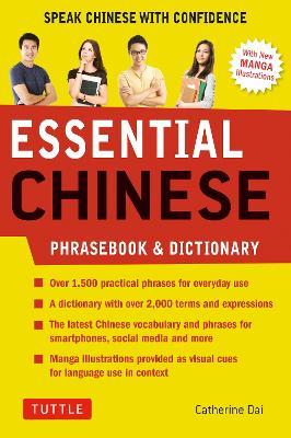 Essential Chinese Phrasebook & Dictionary: Speak Chinese with Confidence (Mandarin Chinese Phrasebook & Dictionary) - Catherine Dai - cover