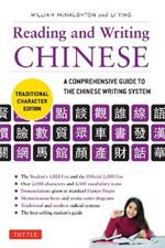 Reading & Writing Chinese Traditional Character Edition: A Comprehensive Guide to the Chinese Writing System