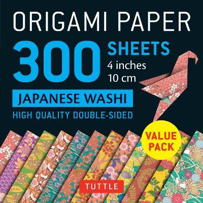 Origami Paper - Japanese Washi Patterns- 4 inch (10cm) 300 sheets: Tuttle Origami Paper: High-Quality Origami Sheets Printed with 12 Different Designs - Tuttle Publishing - cover